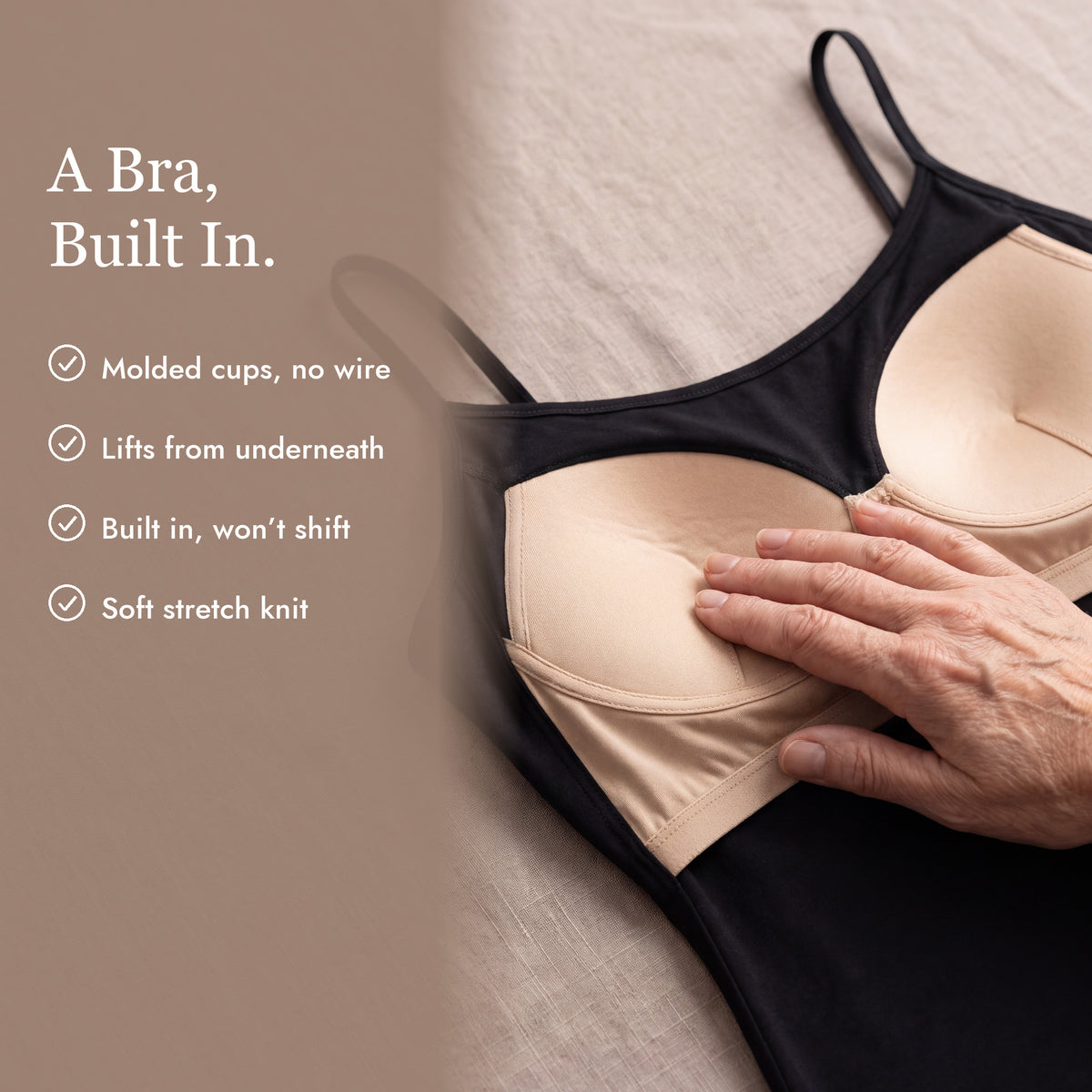 Inside the The Built-In Bra Camisole: molded cups built in