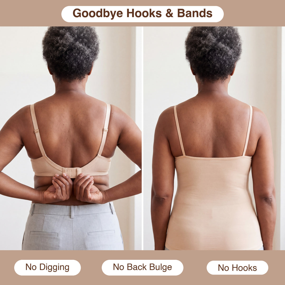Smooth back in the The Built-In Bra Camisole, no hooks, no band